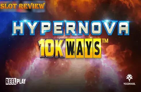 Hypernova 10K Ways Slot Review